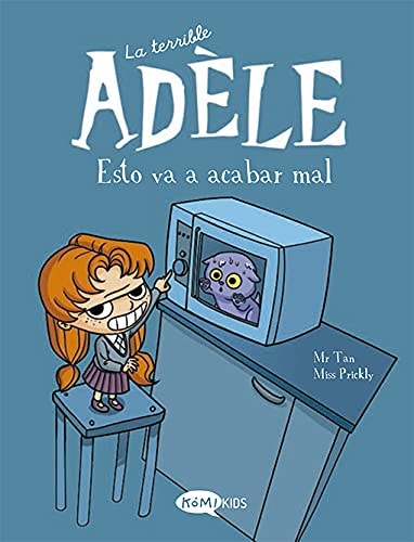 La terrible Adèle : esto va a acabar mal