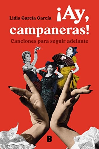 Ay, campaneras! canciones para seguir adelante – Plastic Books