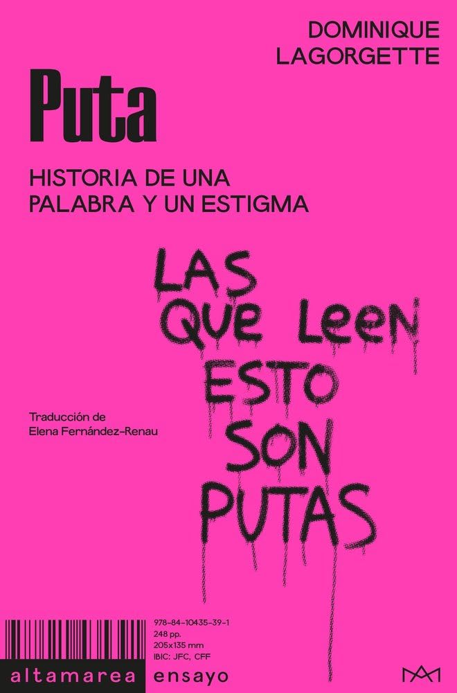Puta: Historia de una palabra y un estigma