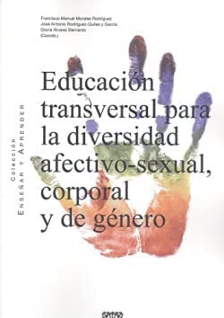Educación transversal para la diversidad afectivo-sexual, corporal y de género (ENSE?AR Y APRENDER)