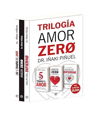 Trilogía Amor Zero: Incluye Las 5 trampas del amor, Amor Zero y Salir del infierno (PSICOLOGIA Y SALUD)